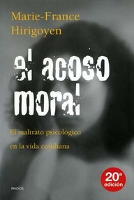 Libro: El acoso moral - Hirigoyen, Marie-France