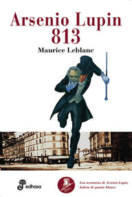 Libro: Arsenio Lupin - 04 813. La doble vida de Arsenio Lupin - Leblanc, Maurice