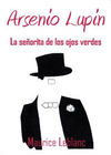 Arsenio Lupin - 08 La señorita de los ojos verdes