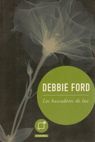 Libro: Los buscadores de luz - Ford, Debbie