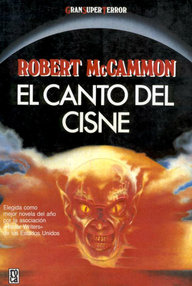 Libro: El canto del cisne - McCammon, Robert