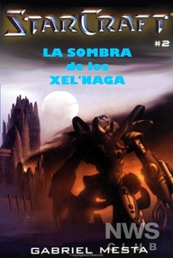 Libro: StarCraft - 02 La sombra de los Xel'Naga - Mesta, Gabriel