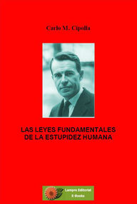 Libro: Las leyes fundamentales de la estupidez humana - Cipolla, Carlo M.