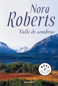 Libro: Valle de sombras - Roberts, Nora (J. D. Robb)