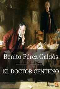 Libro: El doctor Centeno - Pérez Galdós, Benito