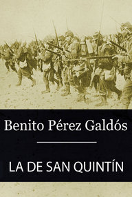 Libro: La de San Quintín: comedia en tres actos y en prosa - Pérez Galdós, Benito