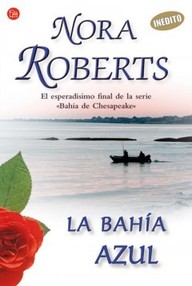 Libro: La bahía de Chesapeake - 04 La bahía azul - Roberts, Nora (J. D. Robb)