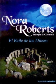 Libro: Trilogía del Círculo - 02 El baile de los dioses - Roberts, Nora (J. D. Robb)