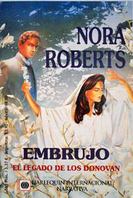 Libro: El legado de los Donovan - 01 Embrujo - Roberts, Nora (J. D. Robb)