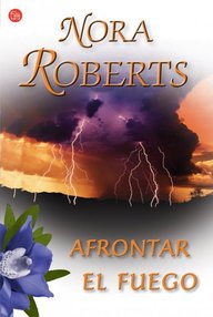 Libro: La Isla de las Tres hermanas - 03 Afrontar el fuego - Roberts, Nora (J. D. Robb)