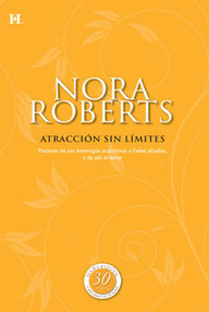 Libro: Atracción sin límites - Roberts, Nora (J. D. Robb)
