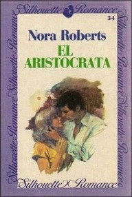 Libro: El aristócrata - Roberts, Nora (J. D. Robb)