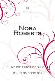 Libro: El mejor error de su vida - Roberts, Nora (J. D. Robb)