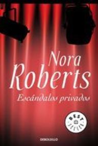 Libro: Escándalos privados - Roberts, Nora (J. D. Robb)