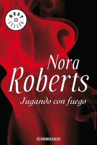 Libro: Jugando con fuego - Roberts, Nora (J. D. Robb)