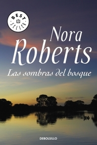 Libro: Las sombras del bosque - Roberts, Nora (J. D. Robb)