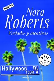 Libro: Verdades y mentiras - Roberts, Nora (J. D. Robb)