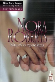 Libro: Mundos opuestos - Roberts, Nora (J. D. Robb)