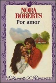 Libro: Por amor - Roberts, Nora (J. D. Robb)