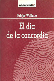 Libro: El día de la concordia - Wallace, Edgar