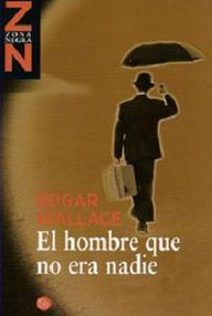 Libro: El hombre que no era nadie - Wallace, Edgar