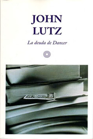 Libro: Alo Nudger - 05 La deuda de Dancer - Lutz, John