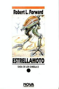 Libro: Cheela - 02 Estrellamoto - Forward, Robert L.