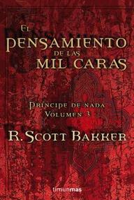 Libro: Príncipe de Nada - 03 El pensamiento de las mil caras - Bakker, R. Scott