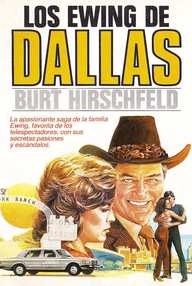 Libro: Los Ewing de Dallas - Hirschfeld, Burt