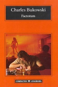 Libro: Factótum - Bukowski, Charles