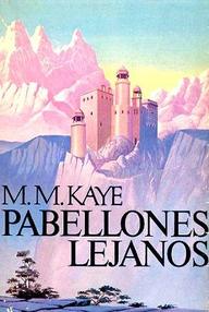 Libro: Pabellones lejanos - Kaye, Mary Margaret