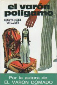 Libro: El varón polígamo - Vilar, Esther