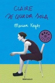 Libro: Claire se queda sola - Marian Keyes