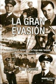 Libro: La gran evasión - Carroll, Tim