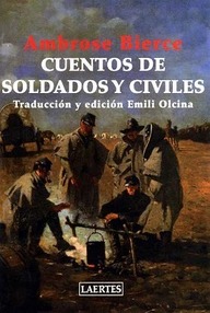 Libro: Cuentos de soldados y civiles - Bierce, Ambrose