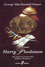 Libro: Flashman - 01 Harry Flashman - Fraser, George MacDonald