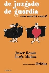 Libro: De juzgado de guardia - Ronda, Javier & Muñoz, Jorge