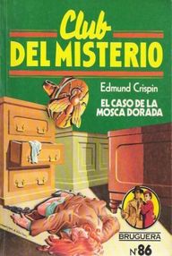 Libro: El caso de la mosca dorada - Crispin, Edmund