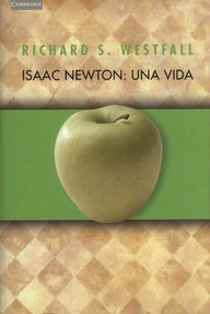 Libro: Isaac Newton: una vida - Westfall, Richard S.