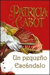 Libro: Un pequeño escándalo - Cabot, Meg