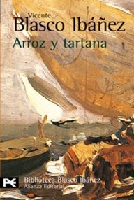 Libro: Arroz y tartana - Vicente Blasco Ibañez