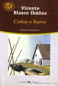 Libro: Cañas y barro - Vicente Blasco Ibañez