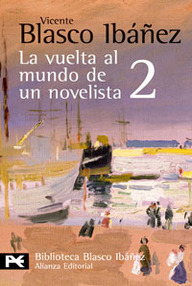 Libro: Vuelta al mundo - 02 La vuelta al mundo de un novelista Volumen 2 - Vicente Blasco Ibañez