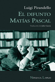 Libro: El difunto Matías Pascal - Pirandello, Luigi