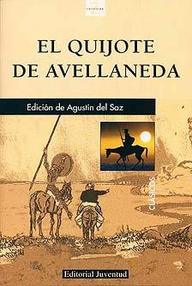 Libro: El ingenioso hidalgo don Quijote de la Mancha Volumen 1 - Fernández de Avellaneda, Alonso