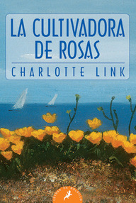 Libro: La cultivadora de rosas - Link, Charlotte