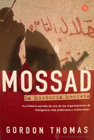Libro: Mossad. La historia secreta - Gordon, Thomas