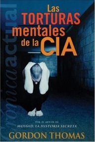 Libro: Las torturas mentales de la CIA - Gordon, Thomas