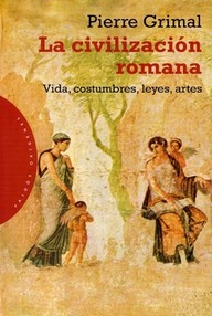 Libro: La civilización romana - Grimal, Pierre