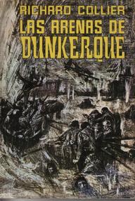 Libro: Las arenas de Dunkerque - Collier, Richard